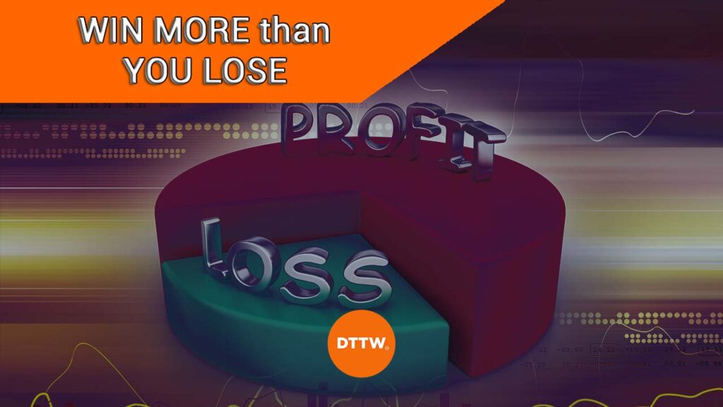 win more than you lose