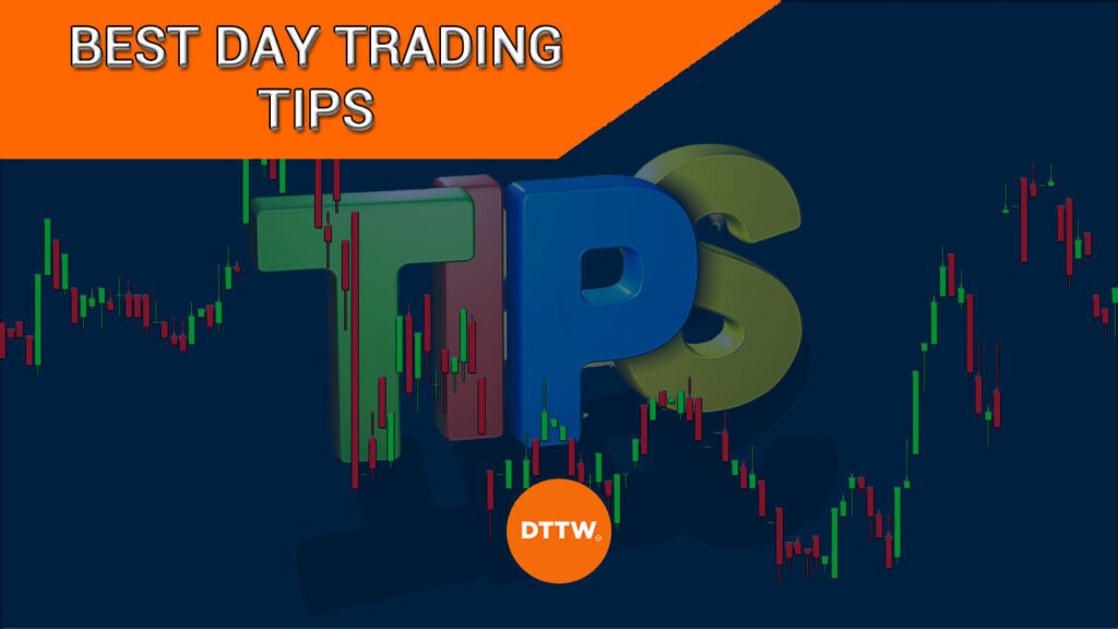 best day trading tips