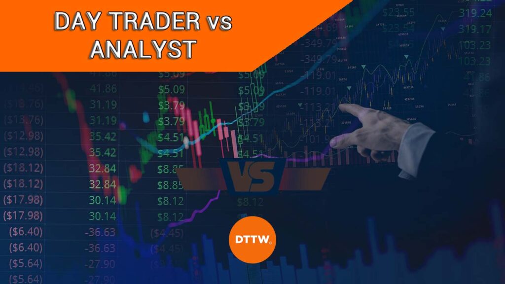 day trader vs analyst career