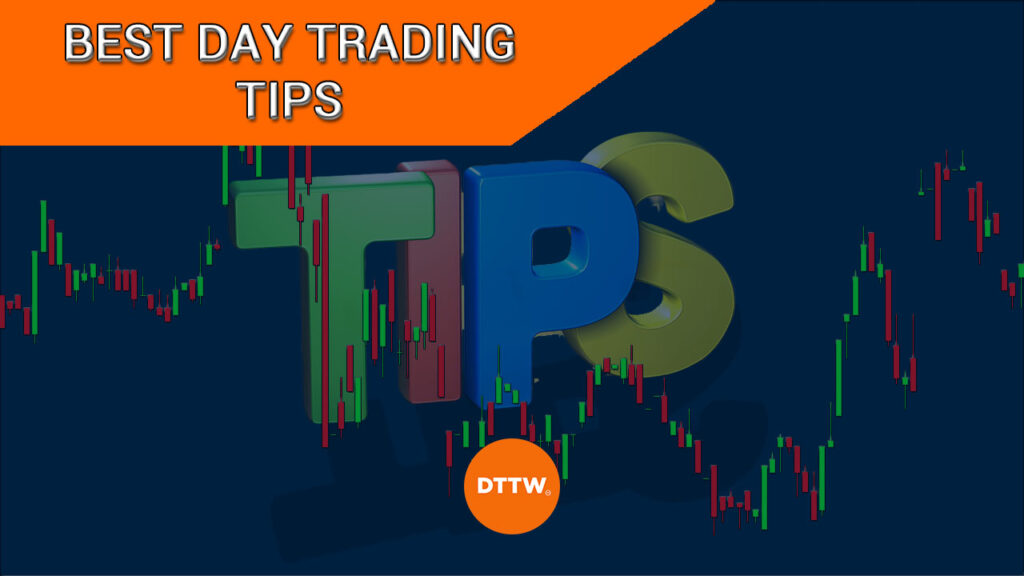 best day trading tips