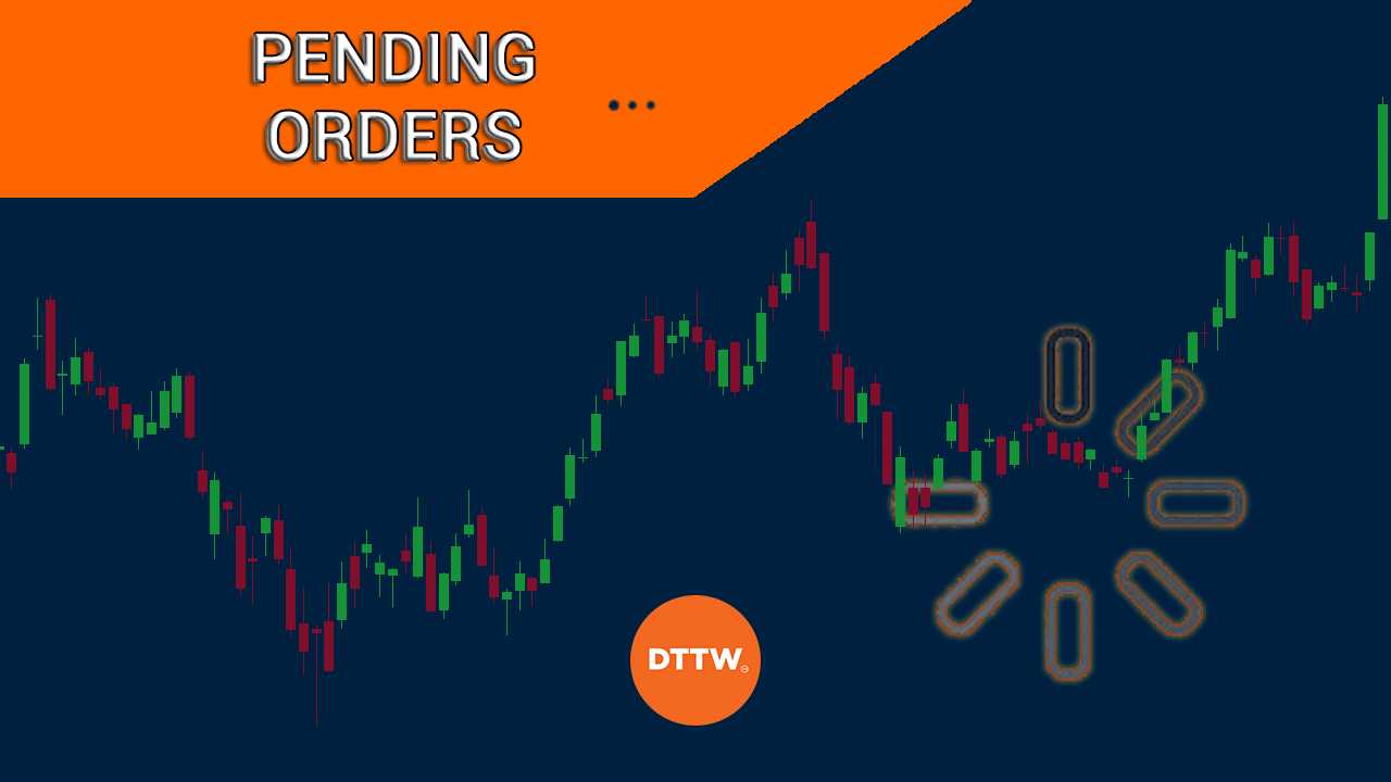 Trade with Pending Orders Definition & Practical Execution