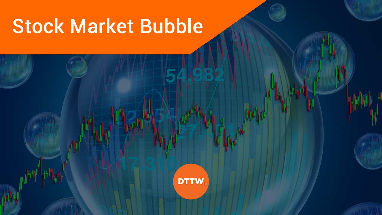 Are We in a Stock Market Bubble? How to Know, How to Trade Real Trading
