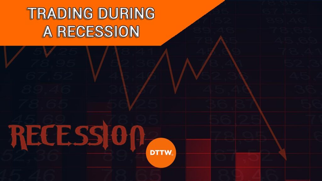 trading during a recession