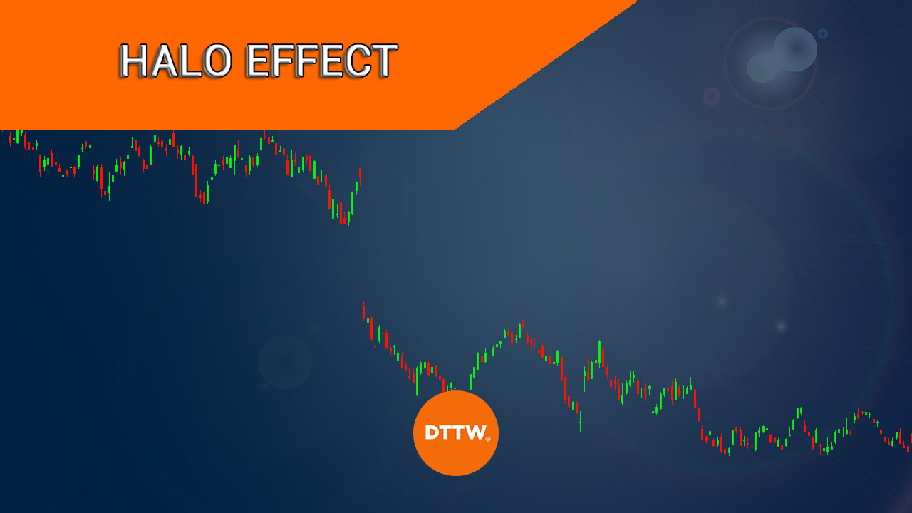 How the Halo Effect Threaten Financial Markets (and Traders)