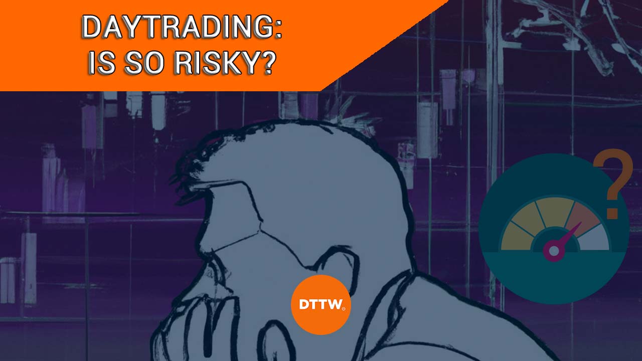 Is Day Trading Riskier Than Long Term Investing Real Trading