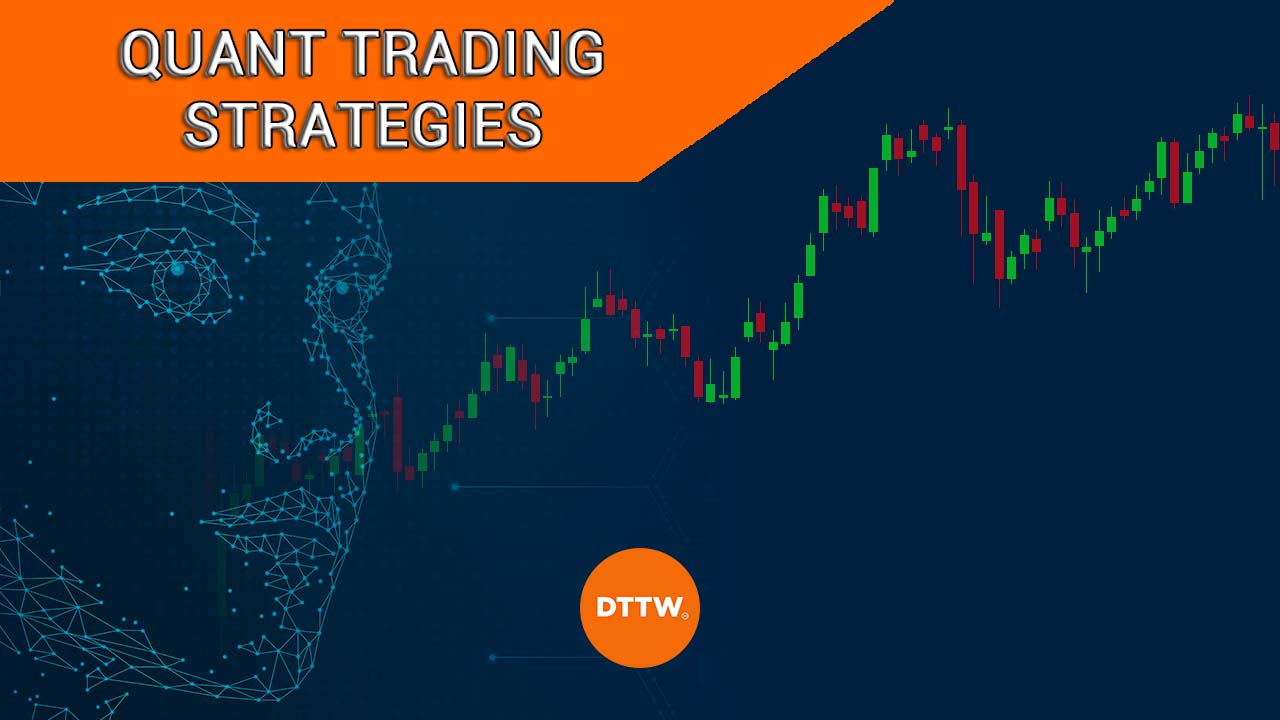 4 Key Quantitative Trading Strategies to Get Started | Real Trading