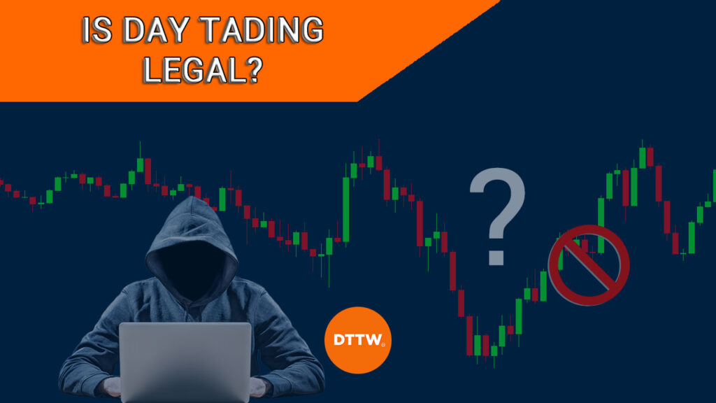 is day trading illegal