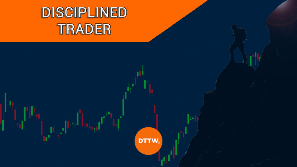 disciplined trader